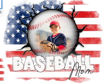 Baseball Mom, custom photo,  baseball photo template, PNG for sublimation, American Flag background, Printable baseball, Commercial Use,