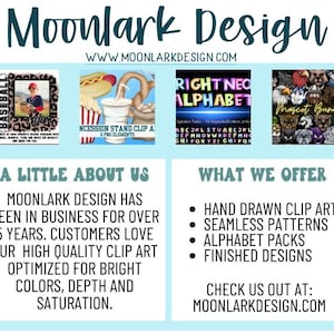 May include: A digital illustration of a baseball themed design with a boy wearing a baseball cap and holding a bat. The text "Moonlark Design" is at the top of the image. The text "WWW.MOONLARKDESIGN.COM" is below the text "Moonlark Design". The text "A LITTLE ABOUT US" is in the left column. The text "WHAT WE OFFER" is in the right column. The text "NCESSION STAND CLIP ART" is in the upper left corner. The text "RIGHT NEC ALPHABET" is in the upper right corner. The text "Mascot Bundle" is in the upper right corner. The text "HAND DRAWN CLIP ART" is in the right column. The text "SEAMLESS PATTERNS" is in the right column. The text "ALPHABET PACKS" is in the right column. The text "FINISHED DESIGNS" is in the right column. The text "CHECK US OUT AT: MOONLARKDESIGN.COM" is in the right column.