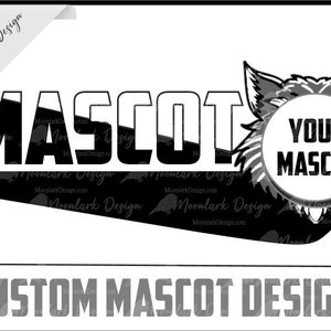 May include: Black and white graphic design of a mascot with the text "MASCOT" and "YOUR MASCOT" in a circle. The text "CUSTOM MASCOT DESIGN" is below the graphic.