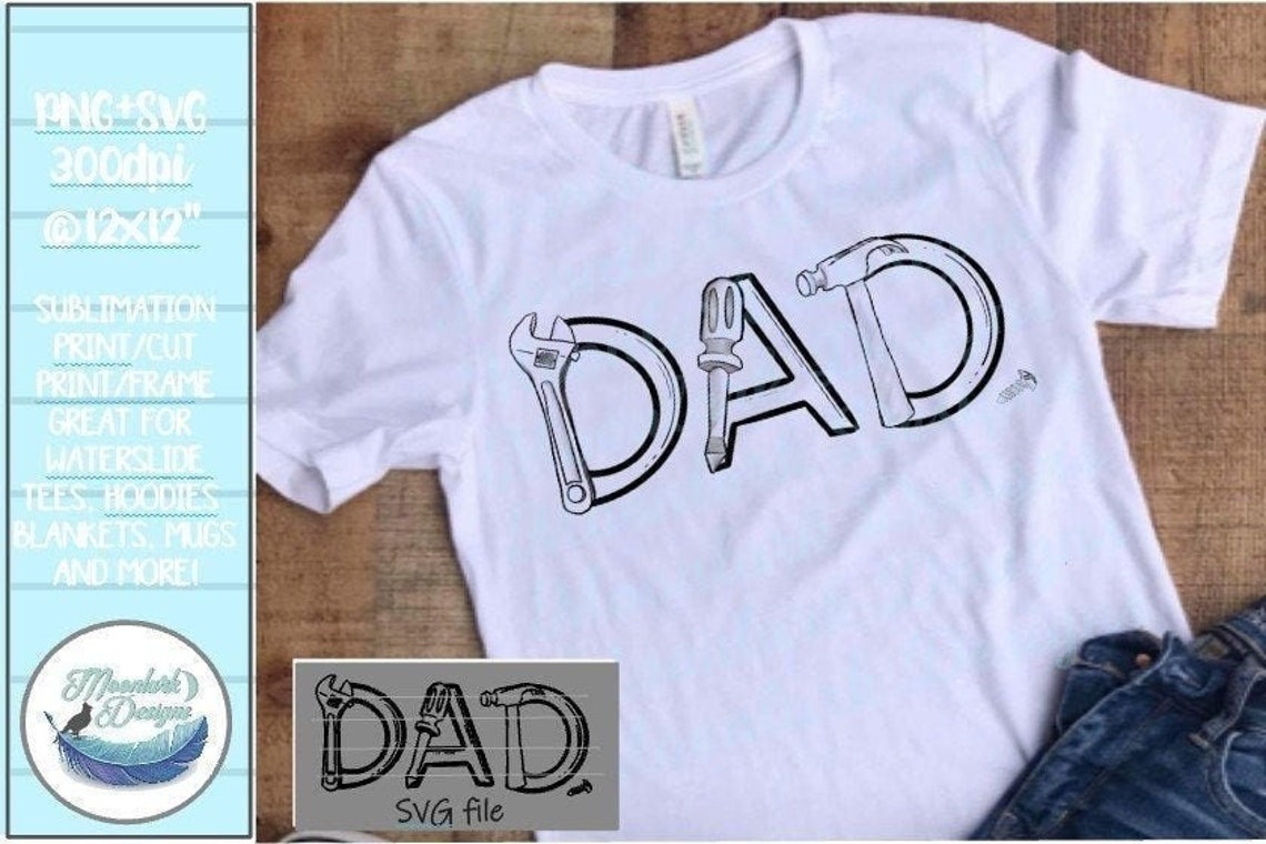 Dad Tools PNG, Fathers Day SVG, Tool Letters, PNG for Sublimation, Svg ...