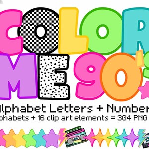 Peut inclure: Graphique num&eacute;rique color&eacute; avec le texte "COLOR ME 90's" en grandes lettres en gras. Le design comprend des &eacute;toiles, des &eacute;clairs et des cassettes, avec le texte "Alphabet Letters + Numbers" en dessous.