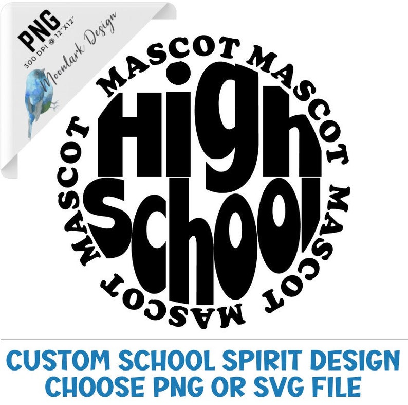 May include: Black and white graphic design of a circle with the words "High School" in large letters and the words "Mascot" repeated around the circle.