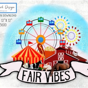 Fair Vibes, State fair PNG, County Fair PNG, for sublimation, show girl, farm boy, take me to the fair, carnival png, horse, ferris wheel