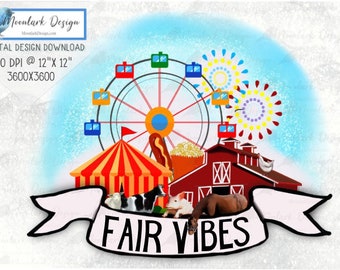 Fair Vibes, State fair PNG, County Fair PNG, for sublimation, show girl, farm boy, take me to the fair, carnival png, horse, ferris wheel