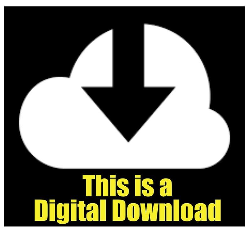 May include: A white cloud with a black downward arrow in the center. The text "This is a Digital Download" is below the cloud.