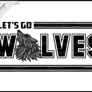 Let's Go Wolves, Wolf Mascot, School Spirit, Wolf Pride, Wolves ...