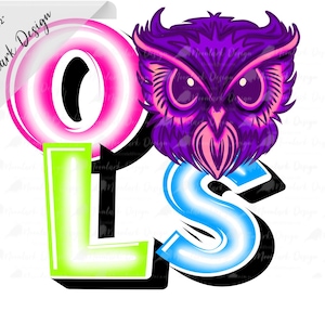 Owls Mascot, Neon Mascot, PNG file, Neon School Spirit, Doodle Letter Design, retro mascot, Commercial Use, Preppy Mascot, Owls png