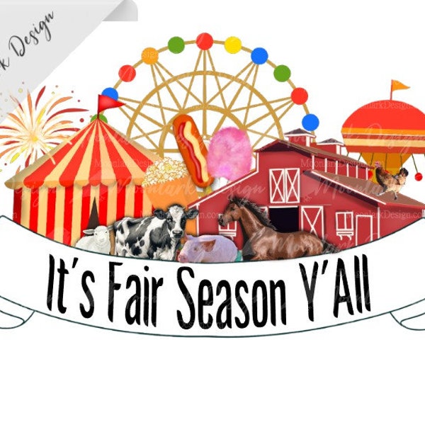 Fair Season Y'all, State fair PNG, County Fair PNG, for sublimation, show girl, farm boy, take me to the fair, carnival png, ferris wheel