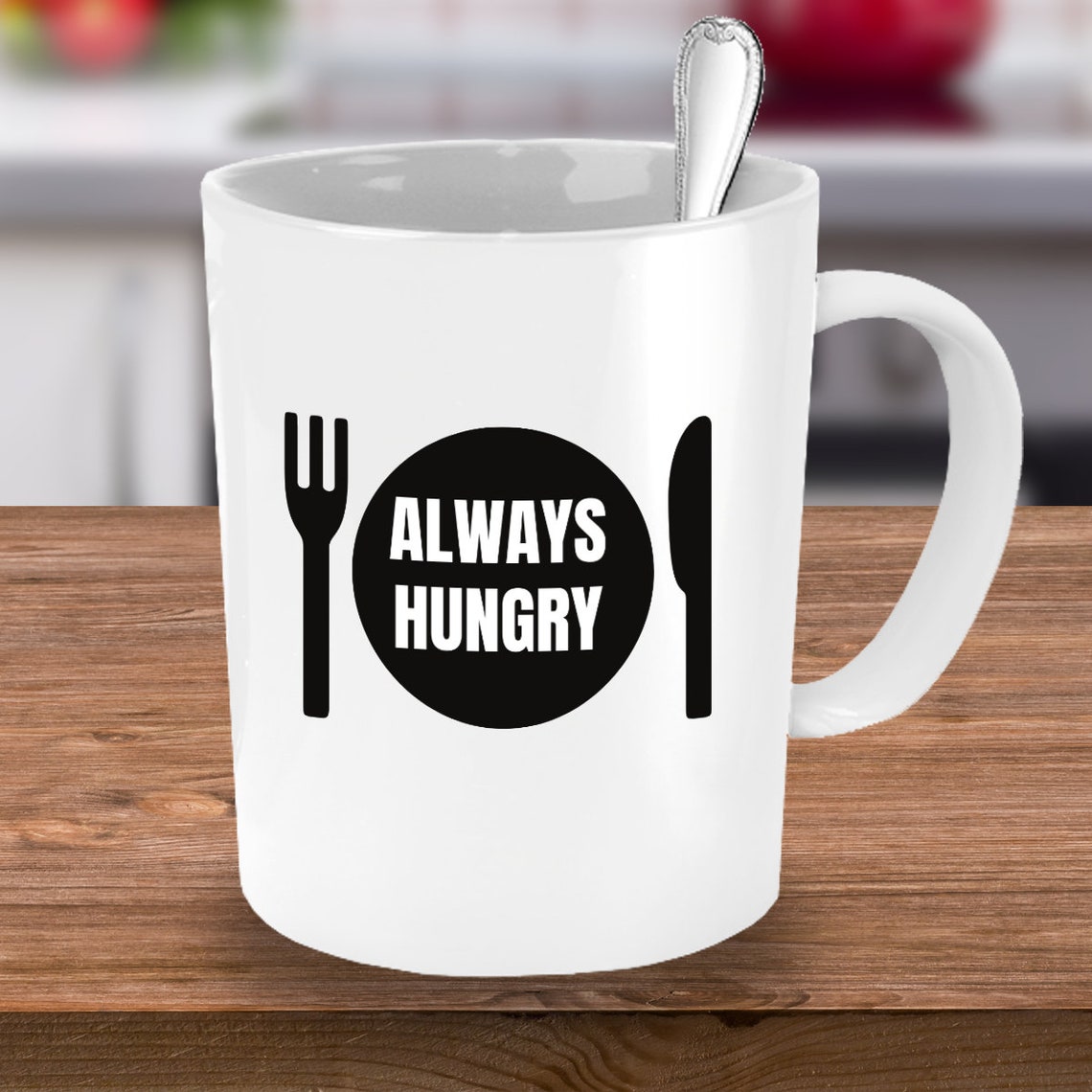 Always Hungry Mug Funny Gift for Food Lover I Love Food Etsy UK