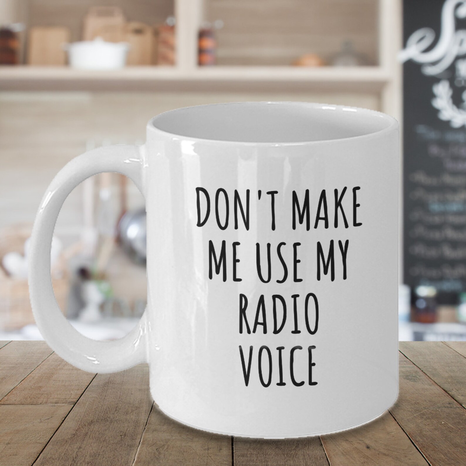 Funny Radio DJ Gifts Don't Make Me Use My Radio Voice Etsy