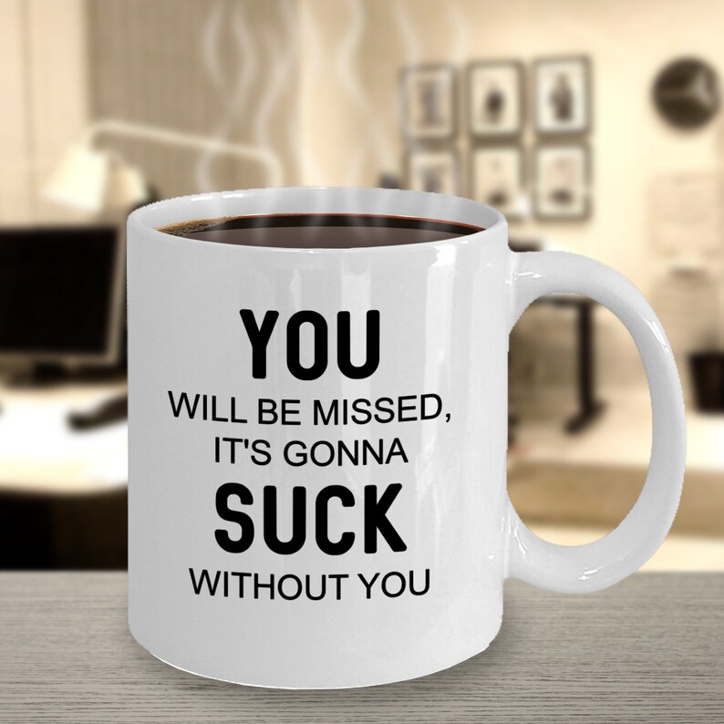 Funny Farewell Mug For Coworker Leaving Goodbye Boss You
