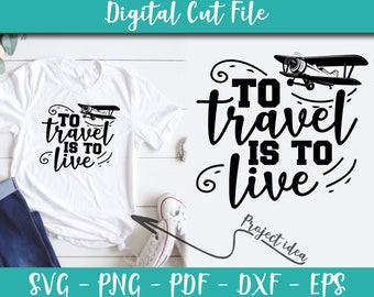 Let/'s Travel The World SVG File Travel Sayings Adventure Quotes Svg INSTANT DOWNLOAD Travel Shirt Adventure Iron on Transfer n351