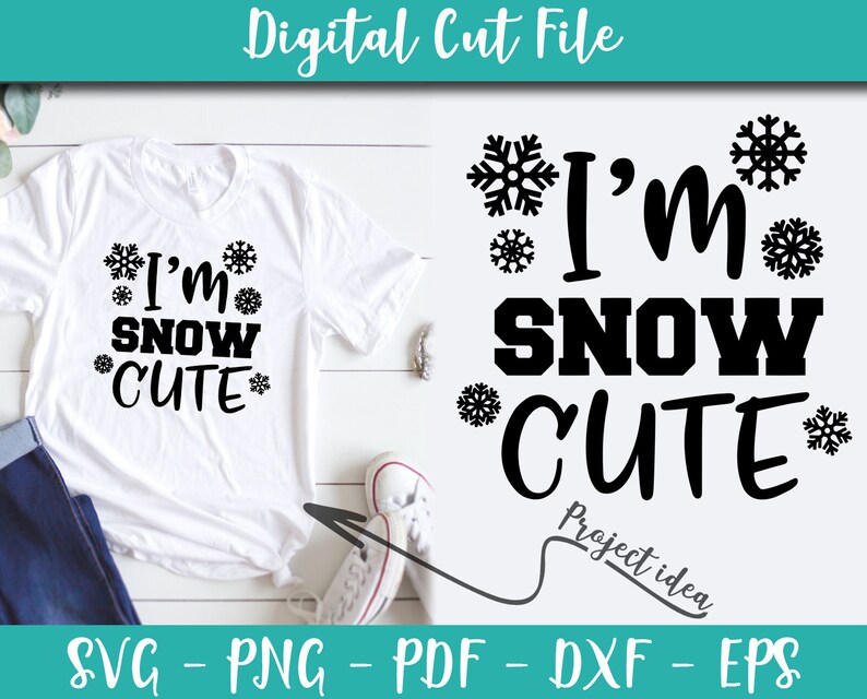 Download I M Snow Cute Svg Vector Shirt Idea Winter Svg Winter Quotes Winter Sayings Svg Instant Download Winter Svg Iron Shirt Cameo Cricut N838 Clip Art Art Collectibles Kromasol Com