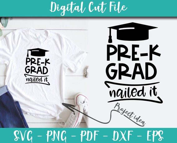 Download Pre K Grad Nailed It Svg Vector Shirt Idea Pre K Kindergarten Etsy