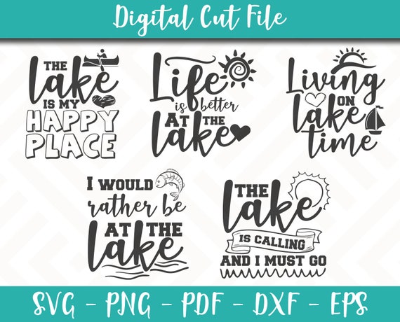Download Lake Svg Bundle Pack 5 Svg Files Lake Svg File Lake Sayings Etsy