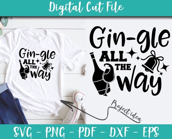 Download Gin Gle All The Way Christmas Svg Gin Svg Santa Sayings Funny Etsy