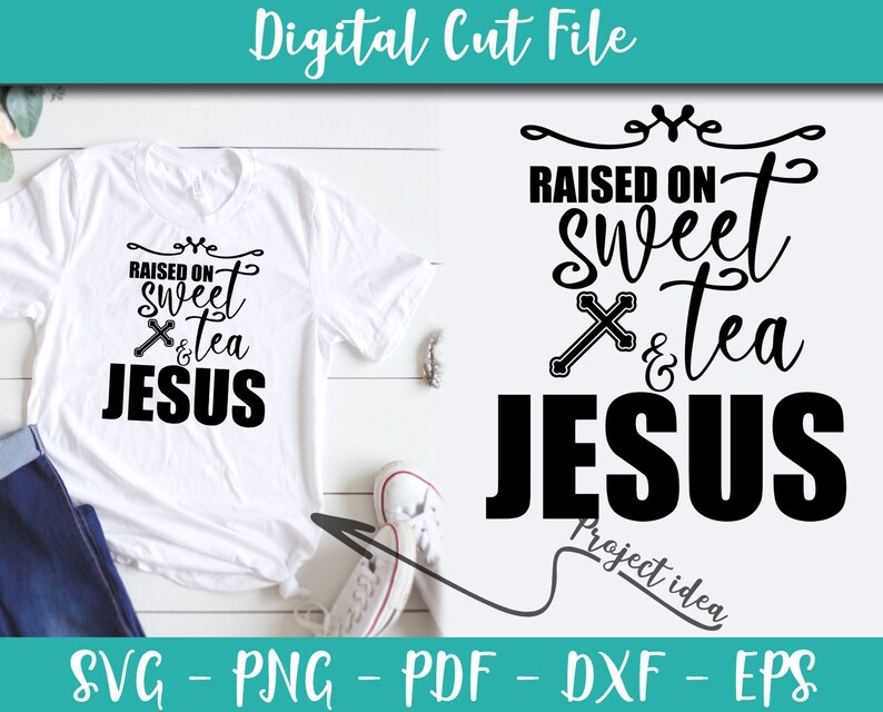 Free Free 50 Sweet Tea And Jesus Svg SVG PNG EPS DXF File