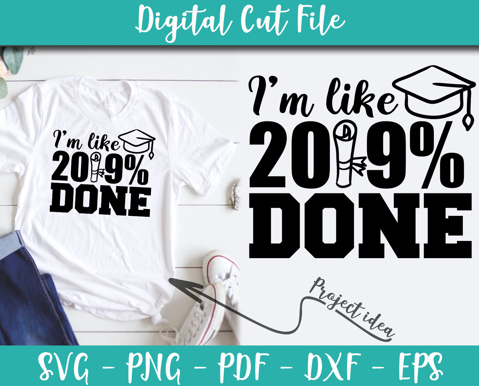 I'm like 2019 Done SVG File Graduation Sayings Quotes Svg ...