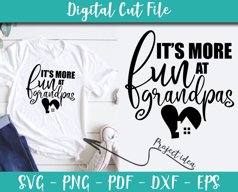 Download It S More Fun At Grandpas Svg File Grandpa Sayings Grandpa Quotes Svg Instant Download Grandpa Shirt Art Digital Iron On Shirt N233 Clip Art Art Collectibles
