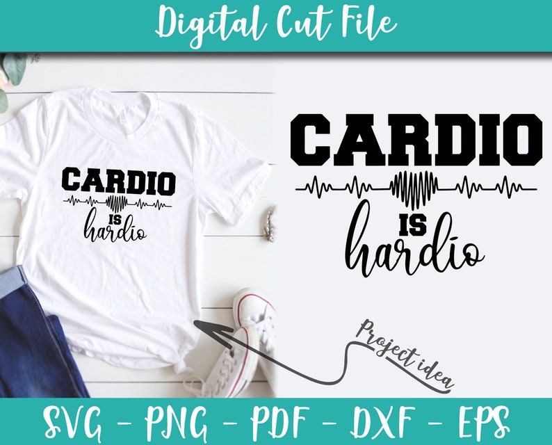 Download Cardio Is Hardio Gym Svg File Gym Sayings Gym Quotes Svg Instant Download Gym Funny Shirt Iron On N311 Clip Art Art Collectibles