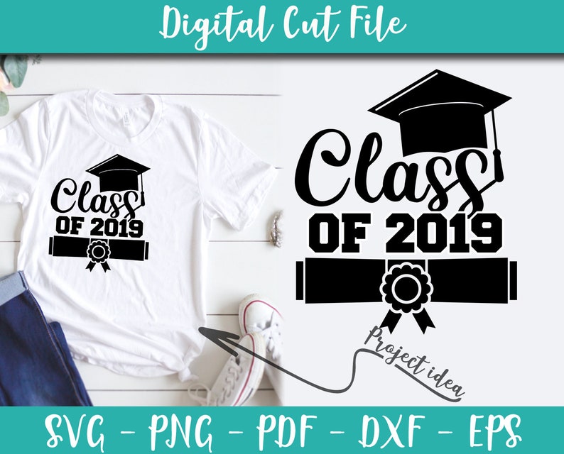 Download Art Collectibles Clip Art Class Of 2019 Graduation Svg File Graduation Sayings Quotes Svg For Cricut Instant Download Graduation Shirt Transfer N579