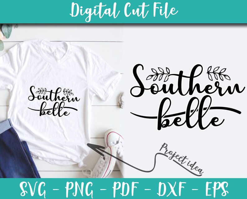 Download Southern Belle Svg Southern Sayings Southern Quotes Southern Svg Cricut Instant Download Funny Shirt Southern Iron On Transfer N653 Clip Art Art Collectibles Delage Com Br