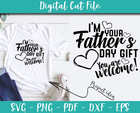 Download I M Your Father S Day Gift Svg File Instant Download Etsy