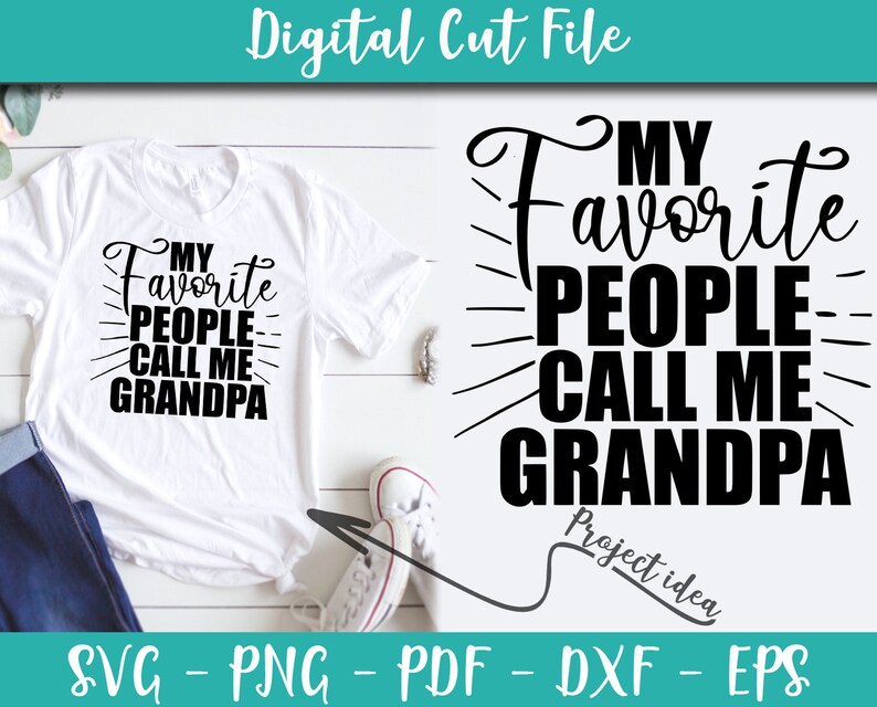 Download People Call Me Grandpa Svg File Grandpa Sayings Grandpa Quotes Svg Instant Download Grandpa Shirt Art Digital Iron On Shirt N231 Clip Art Art Collectibles