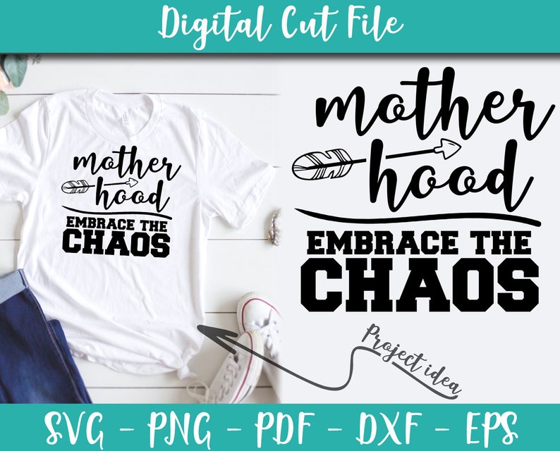 Download Mother Hood Embrace The Chaos Svg File Mom Sayings Mom Quotes Svg For Cricut Instant Download Mom Shirt Mom Iron On Transfer N484 Clip Art Art Collectibles Gkjwonosari Com