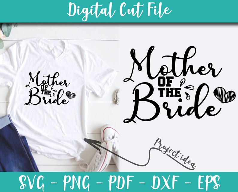 Download Clip Art Mother Of The Bride Svg File Bride Sayings Bridesmaid Quotes Bride Svg Cricut Instant Download Bridesmaid Shirt Wedding Iron Transfer N634 Art Collectibles