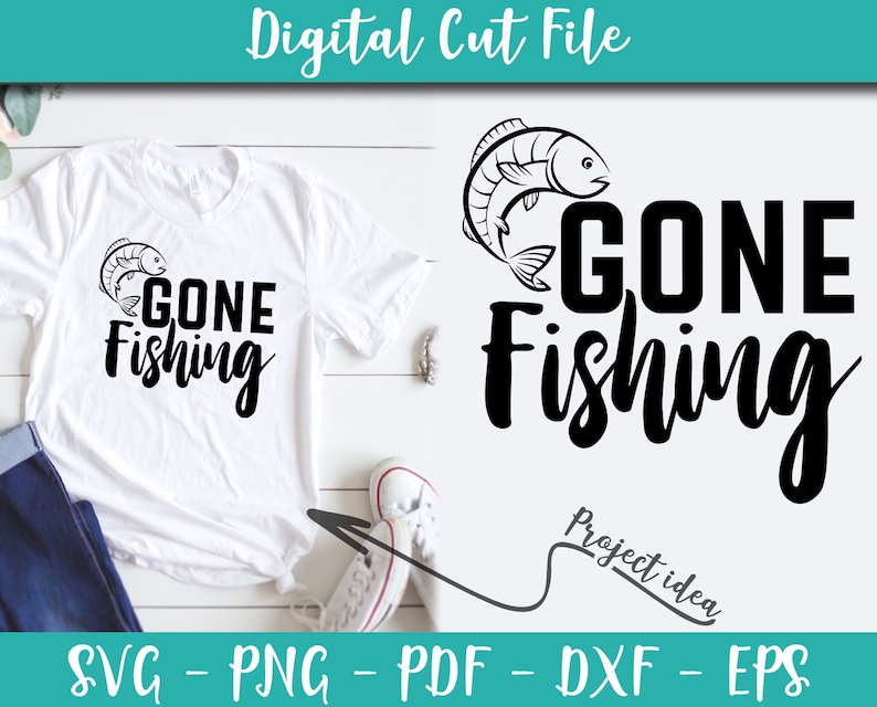 Download Clip Art Art Collectibles Gone Fishing Svg File Instant Download Vector Fishing Hobby Gift Idea Digital Files For Cricut Cameo Iron On Shirt N074