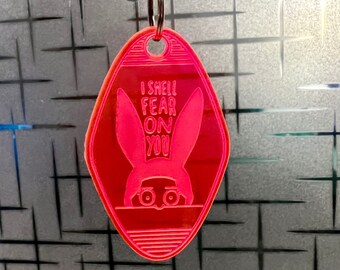 Bob's Burgers Buckle Up Or You'll Die Acrylic Handmade Keychain - Louise Belcher I Smell Fear On You