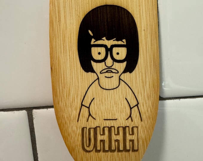 Bob's Burgers Tina Belcher UHHH Bamboo Laser Engraved Spatula