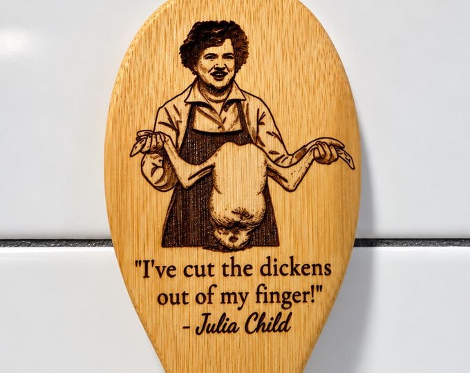 Julia Child's I've cut the dickens out of my finger SNL handmade bamboo cooking spoon.