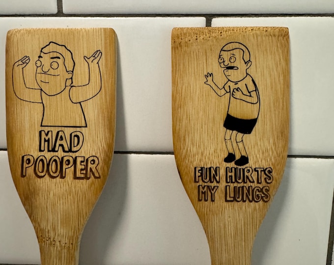 Bob's Burgers Bob Belcher Buckle it up, or you'll die bamboo laser engraved spatula