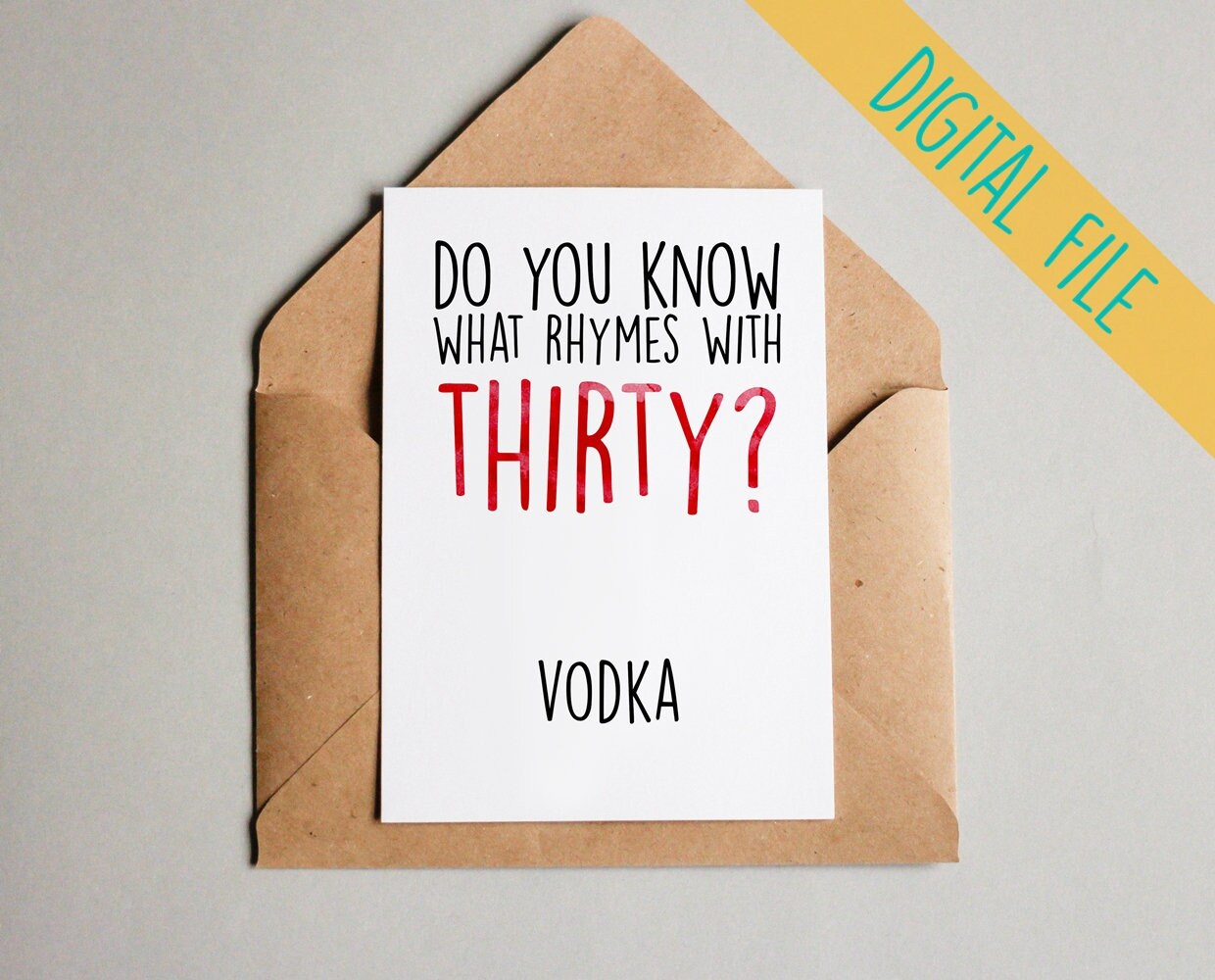 Digital Card Do You Know What Rhymes With Thirty Vodka 30th Etsy