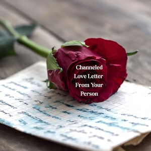Carta de amor canalizada de tu persona que lee