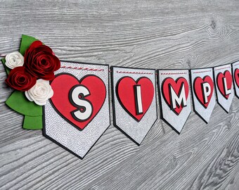 Custom Valentine's Banner: Simply the Best (or other)