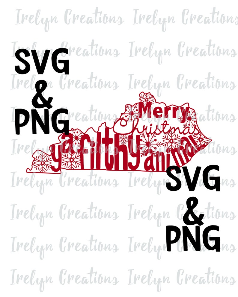 Download Sublimation Design Clipart Digital Graphic Holiday Cute Fun Merry Christmas Ya Filthy Animal Kentucky Shape Svg And Png Instant Download Clip Art Art Collectibles