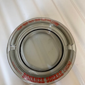 Very Rare Vintage Bonanza Square Casino and Steakhouse round smoke glass ashtray, Reno, Nevada