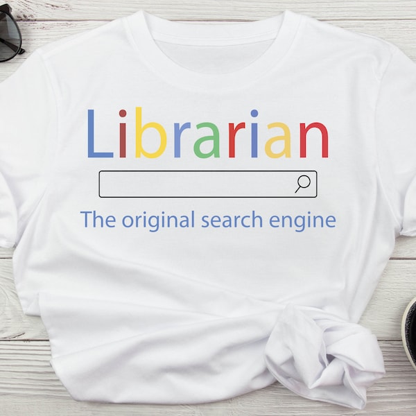 Librarian The Original Search Engine Svg, Librarian Shirt Svg, School Librarian Tee Svg, Funny Library Svg, Librarian Sublimation Svg