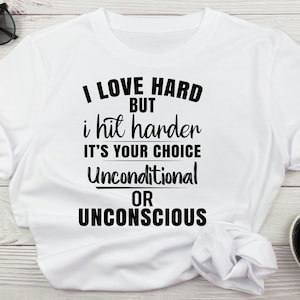 Ik hou van hard, maar ik sla harder, het is jouw keuze onvoorwaardelijk of onbewust grappig sarcastische liefde SVG voor shirt grappig SVG liefde hard geraakt harder