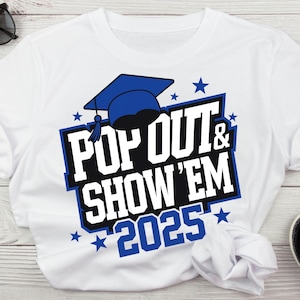 Sortez et montrez-leur l'obtention du diplôme 2025, promotion 2025, t-shirts, conception de chemises, promotion 2025, ils n'aiment pas l'obtention du diplôme