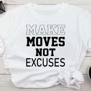 Make Moves Not Excuses Hustle Mode Svg, Hustler Svg, Moves maken of excuses maken Motivationele ondernemer Svg-bestand voor Cricut Cut-bestanden