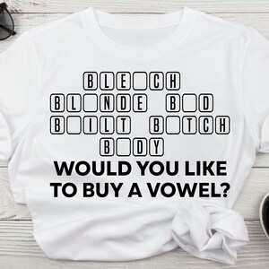 Möchten Sie eine Vowel Bleich blondine schlecht gebaut Butch Körper Lustig Erwachsenen Humor svg