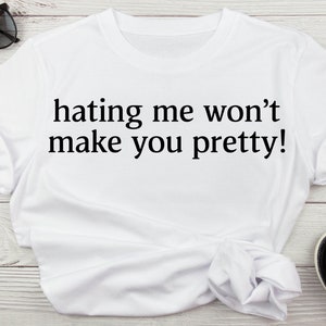Hating Me zal je niet behoorlijk sarcastisch grappige Svg maken, moeder leven Svg, volwassen humor Svg, digitale download voor Cricut, grappige Svg voor shirts