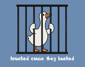 Knucked Cause They Bucked PNG, Ganso gracioso PNG, Diseño de camiseta con meme de ganso, Sublimación de ganso sarcástico, Descarga digital