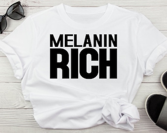 Melanin Rich SVG - Celebrate Self Love & Black Love - Empower with Rich Melanin - Digital Download, Black Woman Svg, Black Man Svg Melanin