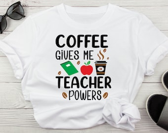 Il caffè mi dà poteri da insegnante Insegnante divertente Svg, Insegnante di caffè Png, Ritorno a scuola Insegnante di caffè Svg, Primo giorno di scuola Insegnante di caffè