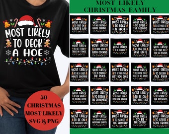 50 Most Likely Christmas Svg Bundle, Funny Family Christmas Svg, Funny Christmas Svg, Matching Family Christmas Shirt, Custom Group Xmas Png